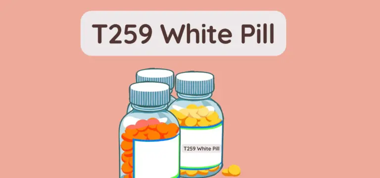 T259 White Pill: Uses, Side Effects, and Important Information